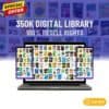 +350K Digital Library with Resell Rights