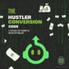 Cover image for The Hustler Conversion Code ebook — a system that rewrites buyer psychology with trust-driven automation.